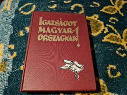 Igazságot Magyarországnak 1928-as eredeti kiadás Apponyi Albert. A 2 db térképmelléklet hiányzik!