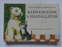 Osvát Erzsébet: Kedvenceink a háziállatok - régi leporelló mesekönyv Csergezán Pál rajzaival (1970)