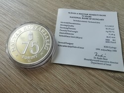 75 éves a Nemzeti bank ezüst 75 Ft,31,46 gramm 0,925 PP+certi