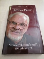 Müller Péter - Szeretetről, szerelemtől, szeretkezésről