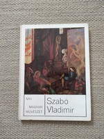 Supka Magdolna - Szabó Vladimir - Mai magyar művészet