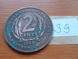 BRIT KARIBI TERÜLETEK BRITISH CARIBBEAN TERRETORIES 2 CENT 1958 Bronz, 31 mm 39.