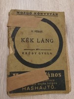 Krúdy Gyula - Kék láng- első kiadás 1908 -ritkaság, 1 forintról.