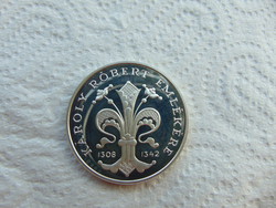 Károly Róbert ezüst 500 forint 1992 PP 27.85 gramm