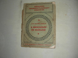 A mikroszkóp és kezelése