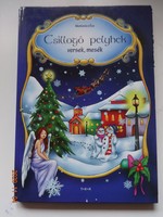Mentovics Éva: Csillogó ​pelyhek - versek, mesék - karácsonyi mesekönyv Kohánszky Kinga rajzaival