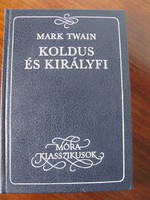 Mark Twain: Koldus és királyfi