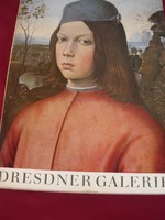 Dresdner Galerie-- A Drezdai Galéria,  Rubens-Rembrandt-Tiziano-Velazquez-Tintoretto,stb,művei