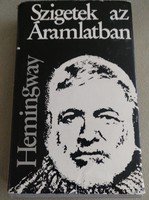 Ernest Hemingway: Szigetek az Áramlatban (1973)