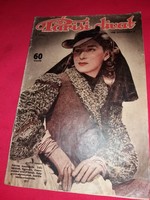 Antik 1940 november 1 PÁRIZSI DIVAT újság magazin életmód, divat kézimunka képek szerint