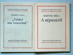 2DB MAGVETŐ KÖNYV EGYBEN, SZEKFŰ GYULA: VALAHOL UTAT VESZTETTÜNK, BARTÓK BÉLA: A NÉPZENÉRŐL 1981.