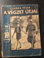 Csurka Péter: A végzet útja /  PONYVA 1941