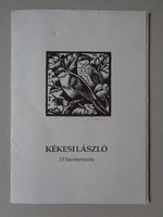 Kékesi László (1919-1993) 15 db linómetszete