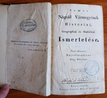 Historical, geographical and statistical description of the noble Nógrád county of Antal Mocsáry 1826