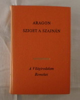 A Világirodalom Remekei – Louis Aragon: Sziget a Szajnán (Európa, 1971)