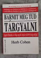 Herb cohen: you can negotiate anything