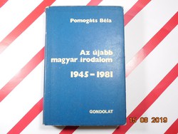Béla Pomogáts: recent Hungarian literature 1945-1981
