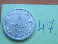 Kingdom of Hungary 1 pengő 1941 bp alu. 47.