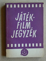 JÁTÉKFILMJEGYZÉK 1963. DEC. 31-IG, 1964, KÖNYV JÓ ÁLLAPOTBAN, RITKASÁG!!!