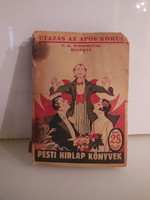 Könyv - 1929 év - P. G. WODEHOUSE - UTAZÁS AZ APÓS KÖRÜL  - PESTI HÍRLAP KÖNYVEK - 15,5 x 11 cm