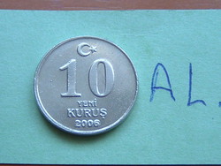 TÖRÖKORSZÁG 10 KURUS 2006 Réz-nikkel, Mustafa Kemal Atatürk #AL