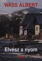 Wass Albert Elvész ​a nyom