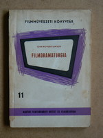 FILMDRAMATURGIA, JOHN HOWARD LAWSON 1962, KÖNYV JÓ ÁLLAPOTBAN (300 példány), RITKASÁG!!!
