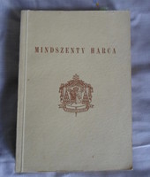 Mindszenty okmánytár 2.: Mindszenty harca (München, 1957)