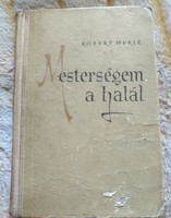 Merle: Mesterségem a halál, alkudható!