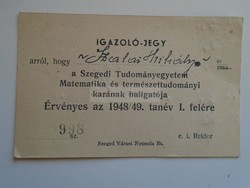 D185416 University of Szeged certificate valid for 1948/49. Academic year i. Halfway through