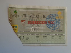 D185430  Régi belépőjegy Futball - PAOK F.C.-Debreceni VSC -UEFA Cup -2003 Szaloniki, Toumba Stadion