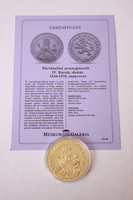Történelmi aranypénzek - IV. Károly dukát 1346-1378 utánveret