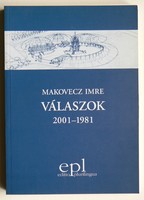 MAKOVECZ IMRE, VÁLASZOK 2001-1981, KÖNYV JÓ ÁLLAPOTBAN