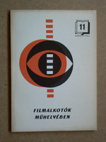 In the workshop of filmmakers, small library of film lovers 11., Book in good condition (1000 e.g.) Rare!