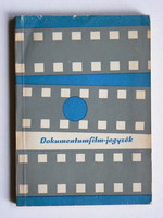 DOKUMENTUMFILM-JEGYZÉK (1963 DEC. 31-IG) 1971, KÖNYV JÓ ÁLLAPOTBAN, RITKÁBB!!!