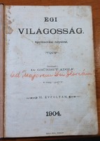 Égi világosság - spritisztikai folyóirat 1904, 6. évfolyam, egybekötve, 768 ol. Okkultizmus, mágia.