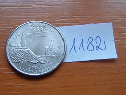 USA 25 CENT 1/4 DOLLÁR 2003 P (Maine) Réz-nikkellel futtatott réz, G. Washington #1182