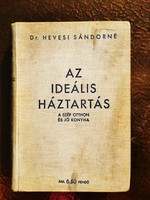 DR. HEVESI SÁNDORNÉ: AZ IDEÁLIS HÁZTARTÁS