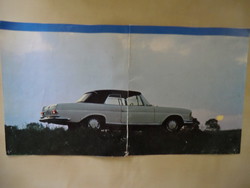 Mercedes-BENZ 280 SE V 8 MOTOR CUPÉ ÉS CABRIOLE 42X22 Gyűjtők 1970 körül 3 autó poszter