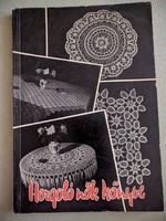 Mrs. István Németh · Gáborné Baracskai: The book of women crocheting