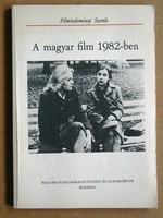 A MAGYAR FILM 1982-BEN, KÖNYV JÓ ÁLLAPOTBAN, RITKÁBB