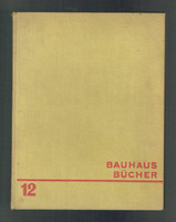 BAUHAUSBÜCHER 12. Bauhausbauten Dessau építészeti könyv ritkaság Walter Gropius Moholy Nagy 1930