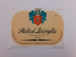 Retro boros üvegcímke 1983 Halasi Leányka régi bor címke
