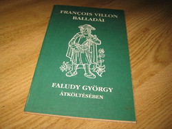 The ballads of F. Villon, in the transfer of George of the village