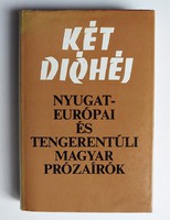 Két dióhéj. Nyugat-európai és tengerentúli magyar prózaírók