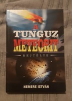 Nemere István : A tunguz meteorit rejtélye