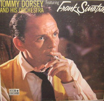 Tommy Dorsey And His Orch., Frank Sinatra - Tommy Dorsey And His Orch. Feat. Sinattra (LP, Album)