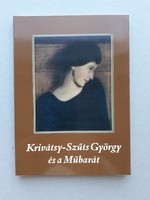 György Krivátsy-szűts - monograph