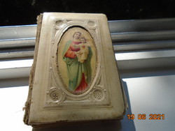 Antik imakönyv "Üdvözlégy Mária" Zádori Ev.János Budapest,New York Steibrener Ker.János