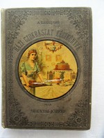 1893 SZAKÁCSKÖNYV Hegyesi József: A legújabb házi cukrászat kézikönyve CURÁSZ FORMA KATALOGUS